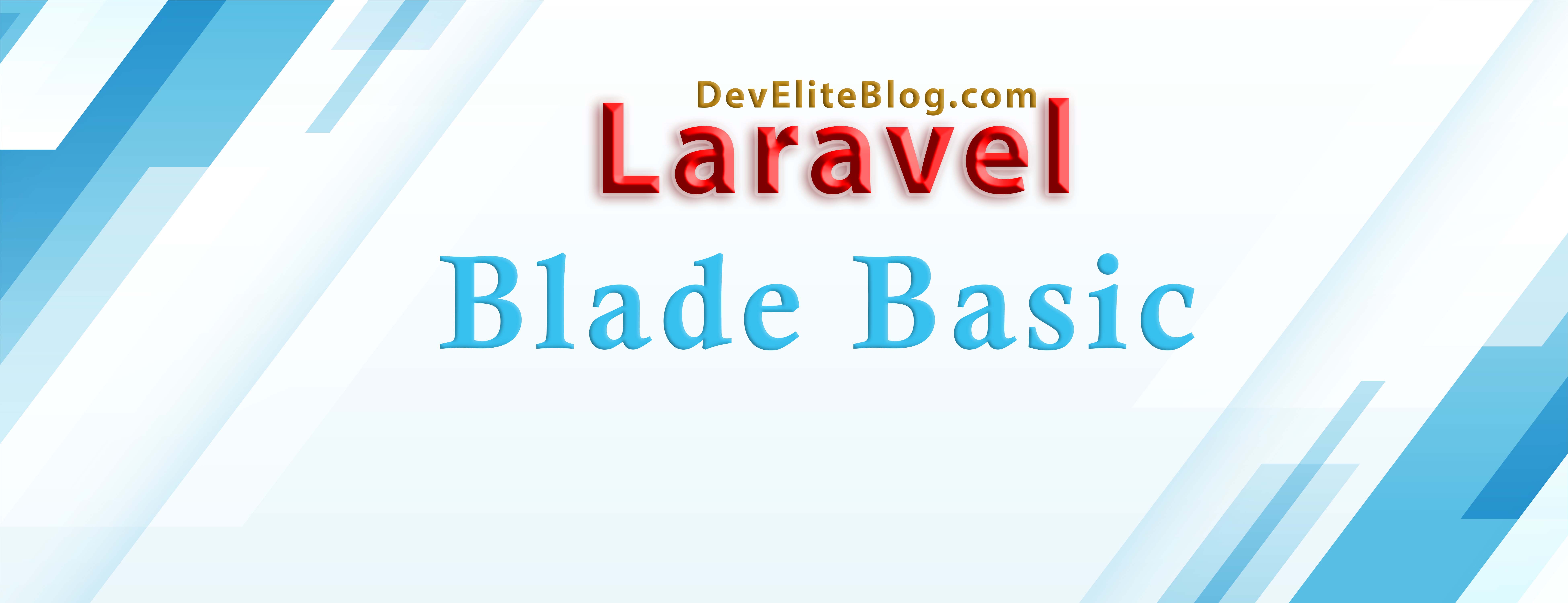 Blade Basics