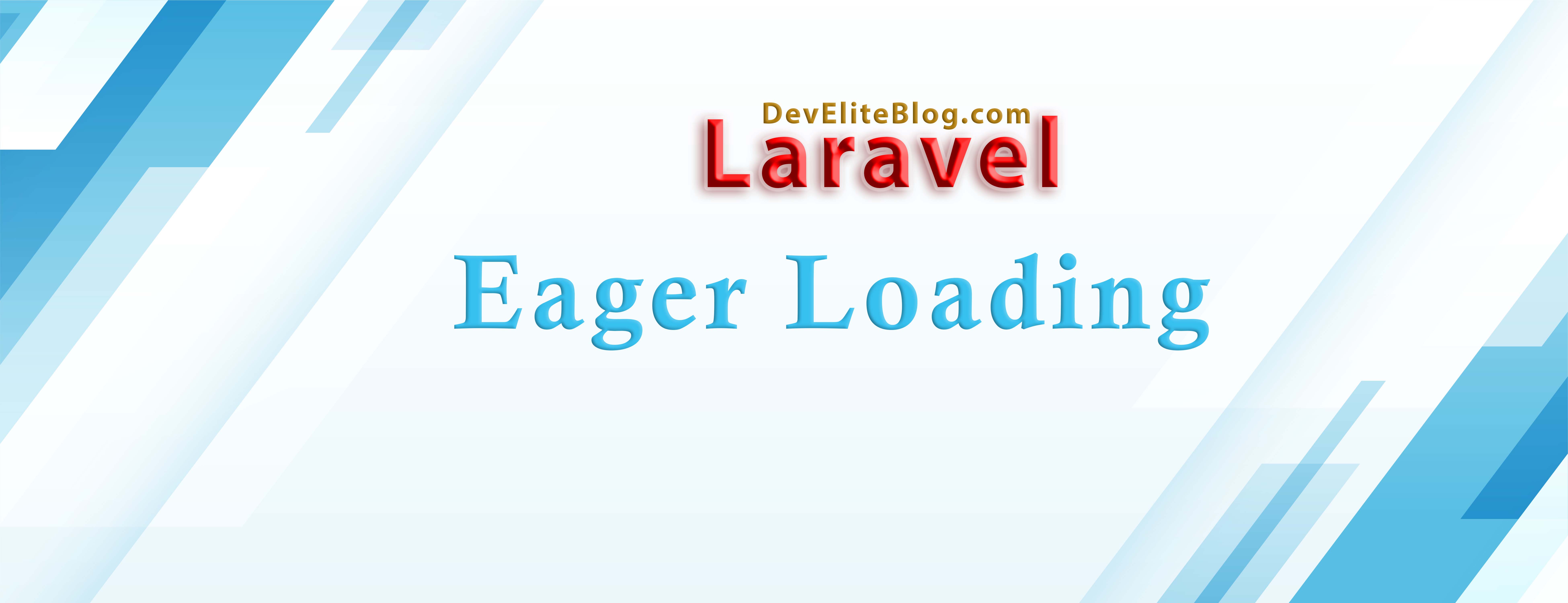 Eager Loading