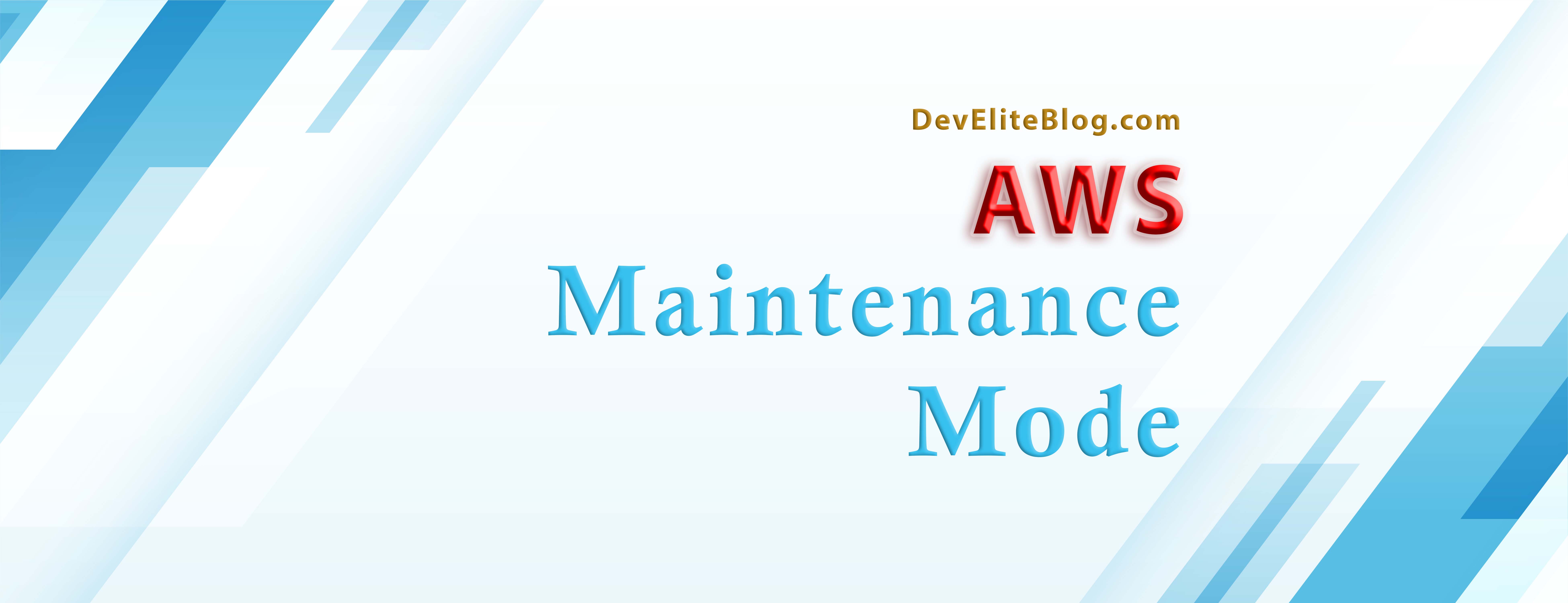 Maintenance Mode