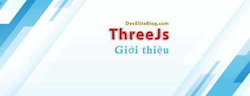 Giới thiệu về Three.js